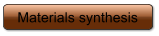 Materials synthesis